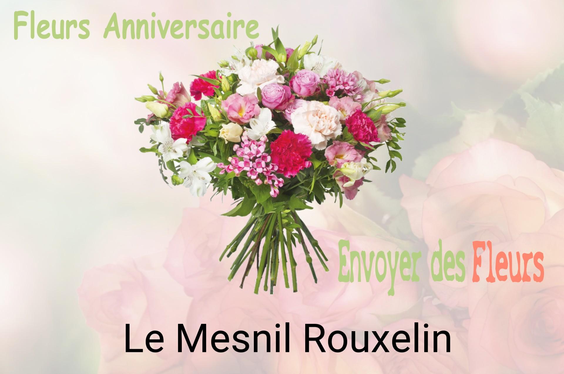 Bouquet de fleurs d’anniversaire livré à Le Mesnil-Rouxelin